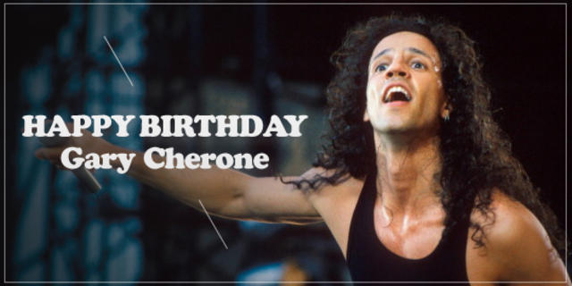 Happy Birthday, Gary Cherone!