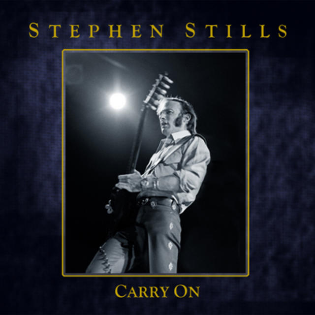 STEPHEN STILLS’ SONGS CARRY ON IN A FOUR-CD SET, SPANNING 50 YEARS—MORE THAN FIVE HOURS OF MUSIC, FEATURING A 113-PAGE BOOKLET