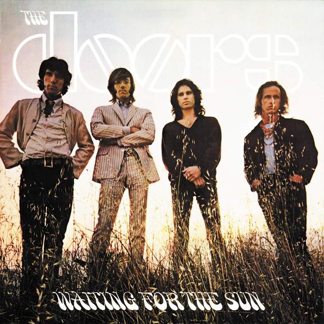 Once Upon a Time in the Top Spot: The Doors, Waiting for the Sun