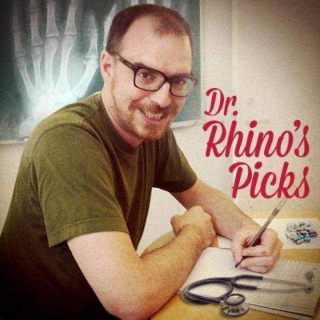 Dr. Rhino's Picks #80