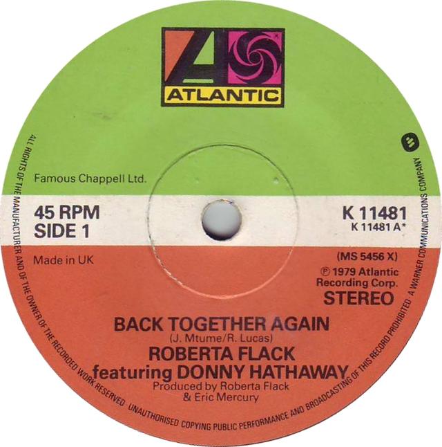 Single Stories: Roberta Flack and Donny Hathaway, “Back Together Again”