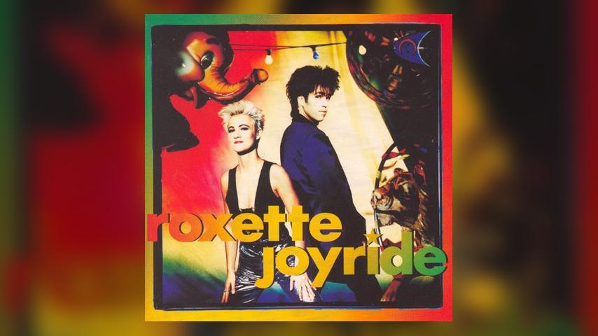 Once Upon a Time in the Top Spot: Roxette, “Joyride”