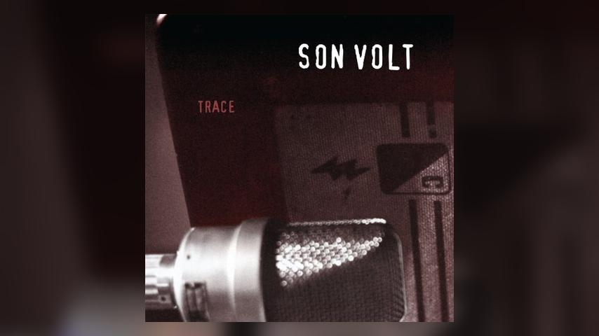 New This Week : Son Volt, Trace: Expanded & Remastered